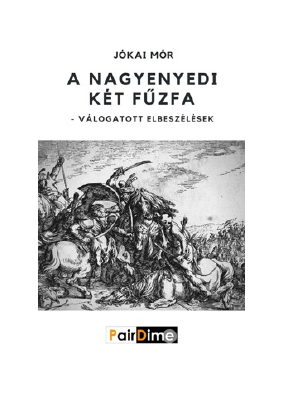 Letöltés A nagyenyedi két fűzfa PDF Ingyenes - Jókai Mór.pdf